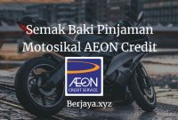 Semak Baki Pinjaman Motosikal AEON