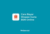 Cara Bayar Shopee Guna BSN Online