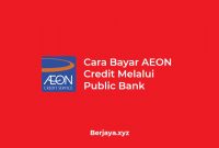 Cara Bayar AEON Credit Melalui Public Bank