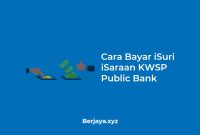 Cara Bayar iSuri iSaraan KWSP Public Bank