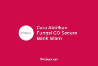 Cara Aktifkan Fungsi GO Secure Bank Islam