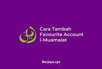 Cara Tambah Favourite Account i-Muamalat