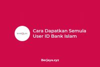 Cara Dapatkan Semula User ID Bank Islam