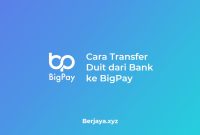 Cara Transfer Duit dari Bank ke BigPay