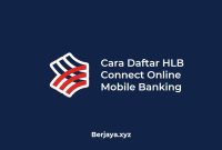 Cara Daftar HLB Connect Online Mobile Banking
