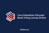 Cara Dapatkan Penyata Bank Hong Leong Online.