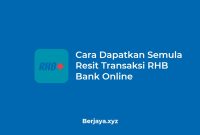 Cara Dapatkan Semula Resit Transaksi RHB Bank Online