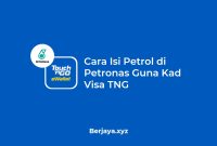 Cara Isi Petrol di Petronas Guna Kad Visa TNG