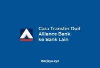 Cara Transfer Duit Alliance Bank ke Bank Lain