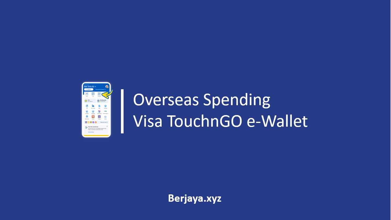 Cara Aktifkan Overseas Spending Visa TouchnGO